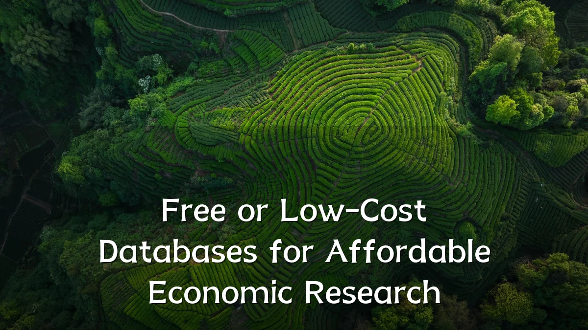 Free or Low-Cost Databases for Affordable Economic Research